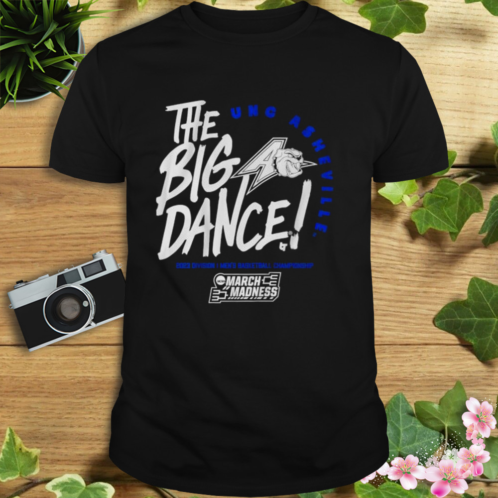 UNC Asheville The Big Dance 2023 March Madness Shirt