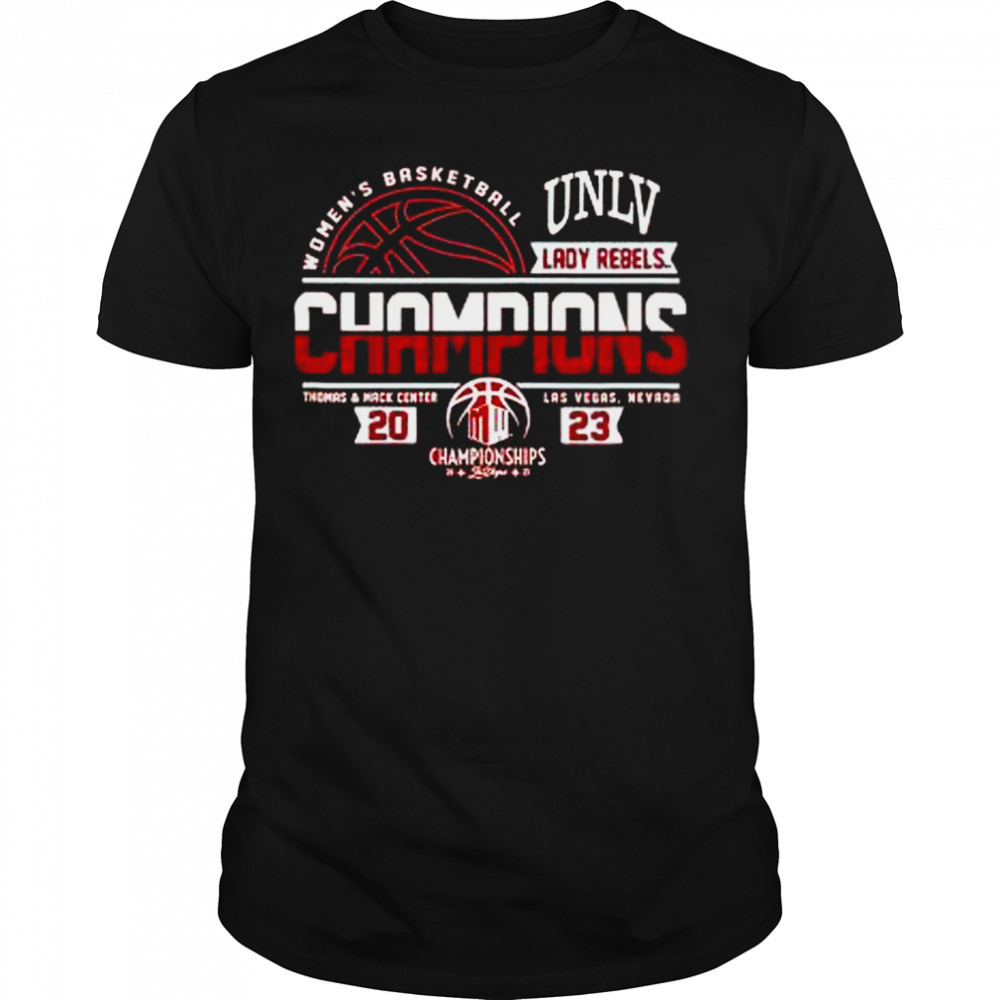 UNLV Lady Rebels 2023 Mountain West Women’s Basketball Champions Shirt