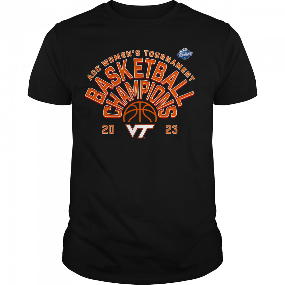 Virginia Tech Hokies ACC Women’s Basketball Conference Tournament Champions 2023 Shirt