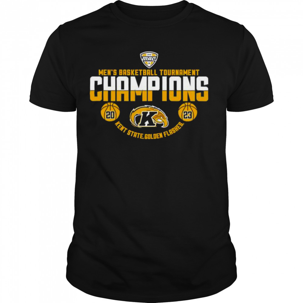 2023 MAC Men’s Basketball Conference Tournament Champions Kent State Golden Flashes Shirt