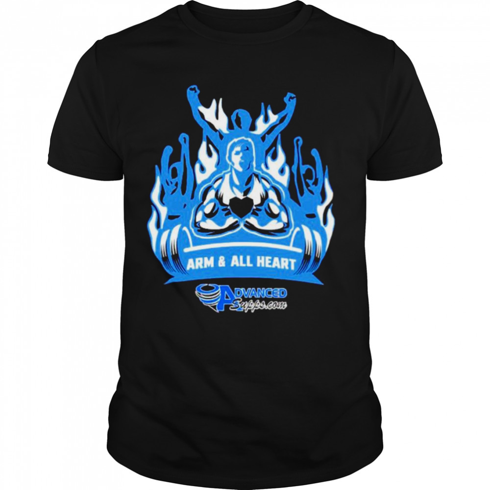 Armed and all heart advanced supps shirt