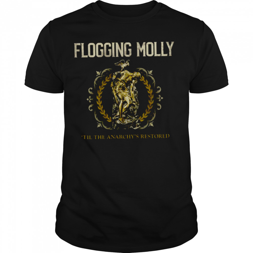 Flogging Molly Release Til The Anarchy’s Restored EP Shirt