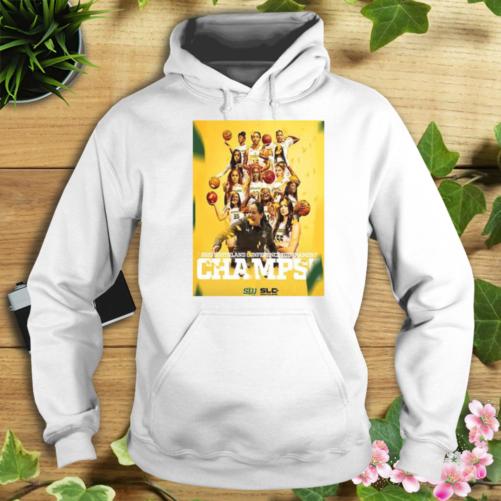 Southeastern womens basketball are 2023 southland conference tournament champions shirt 4 Hoodie shirt