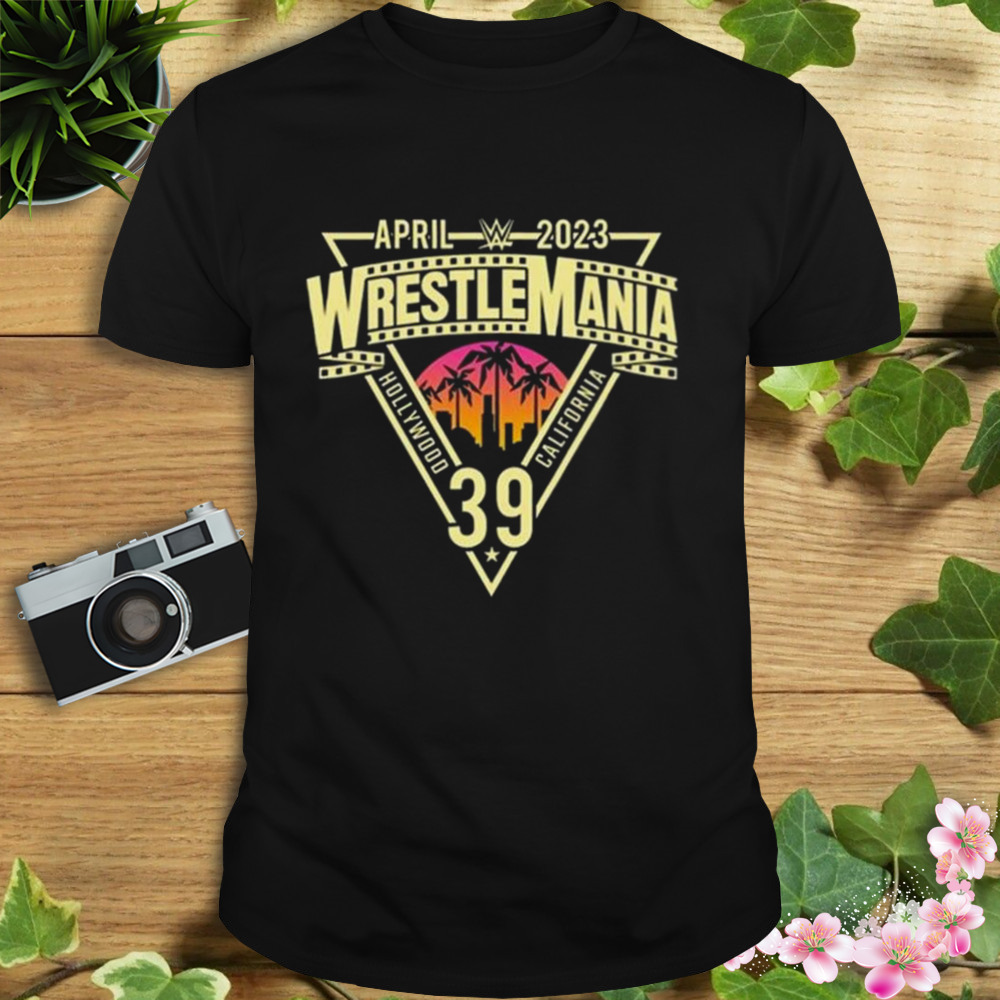 WWE WrestleMania 39 Sunset Hollywood California 2023 Shirt
