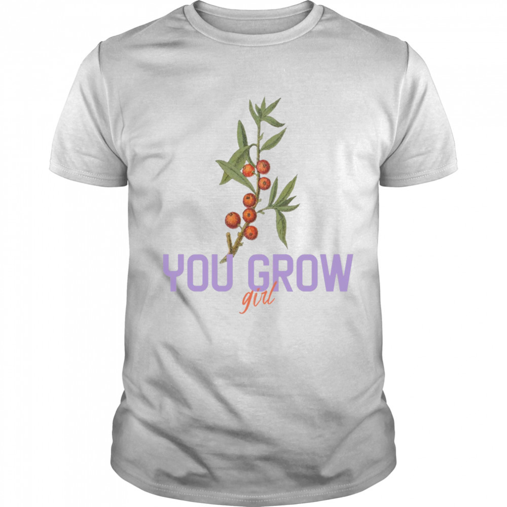 You Grow Girl Vintage Botanicals shirt