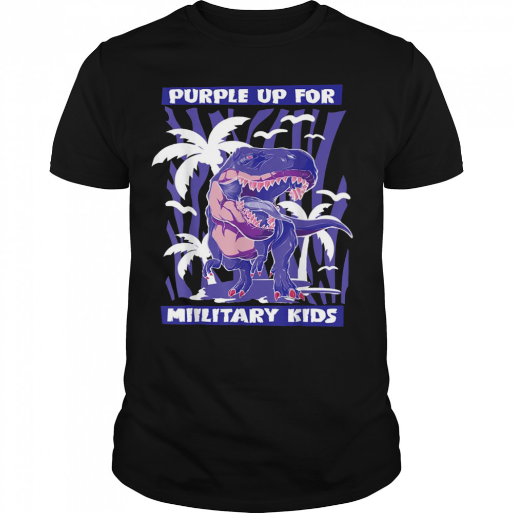 T-REX Purple Up For Military Kids Purple Month Military Children shirt