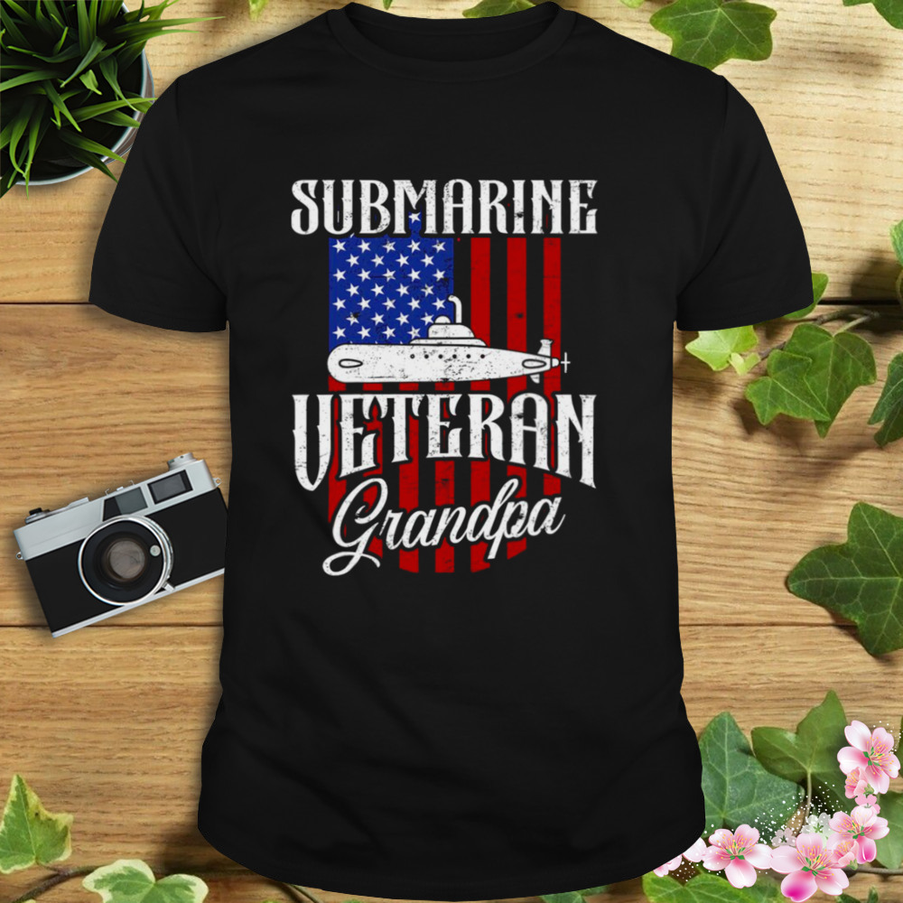 US Submarine Veteran Grandpa Navy Submariner Submarine Day shirt