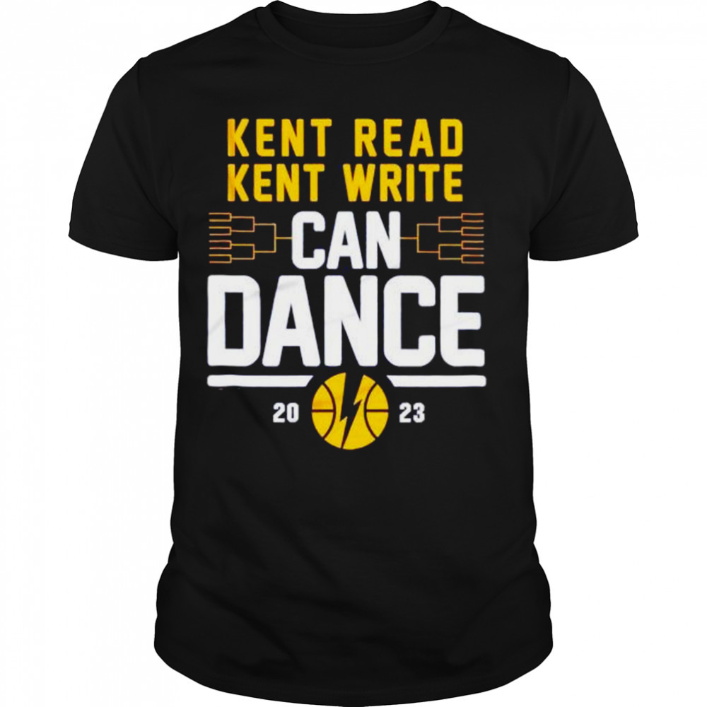kent read Kent write can dance 2023 shirt