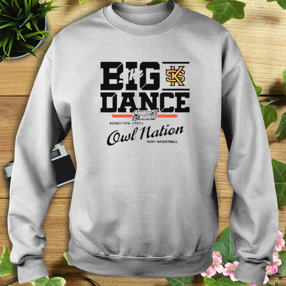 Kennesaw State Men’s Basketball 2023 March Madness The Big Dance shirt