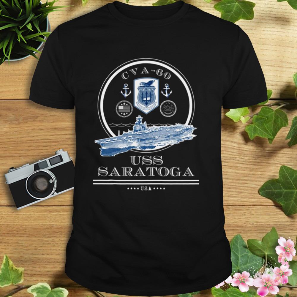 Uss Saratoga Cva 60 Naval Ship Military Aircraft Carrier shirt
