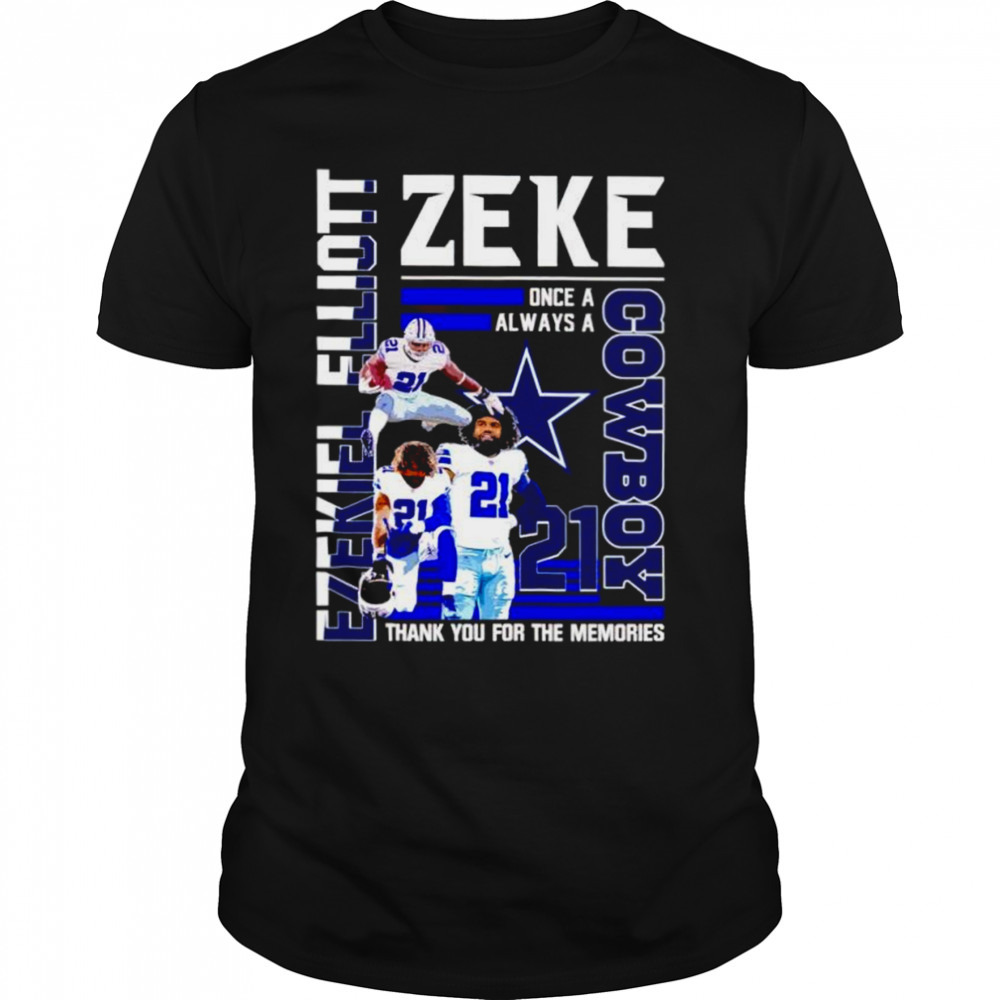 Ezekiel Elliott Zeke Cowboy thank you for the memories shirt