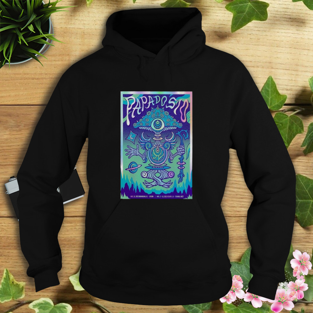 Papadosio March 17-18 2023 Atlanta GA Terminal West Poster shirt 4 Hoodie tshirt