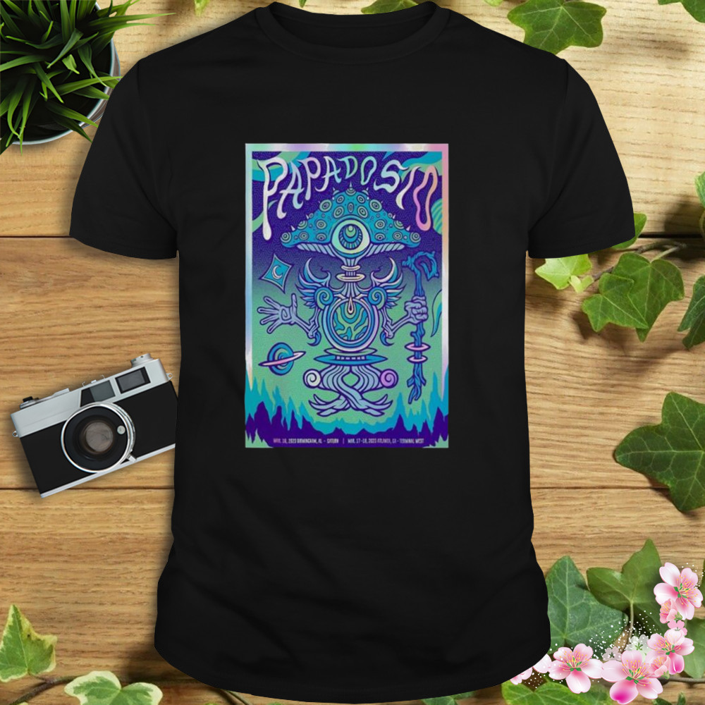 Papadosio March 17-18 2023 Atlanta GA Terminal West Poster shirt 1 Unisex tshirt