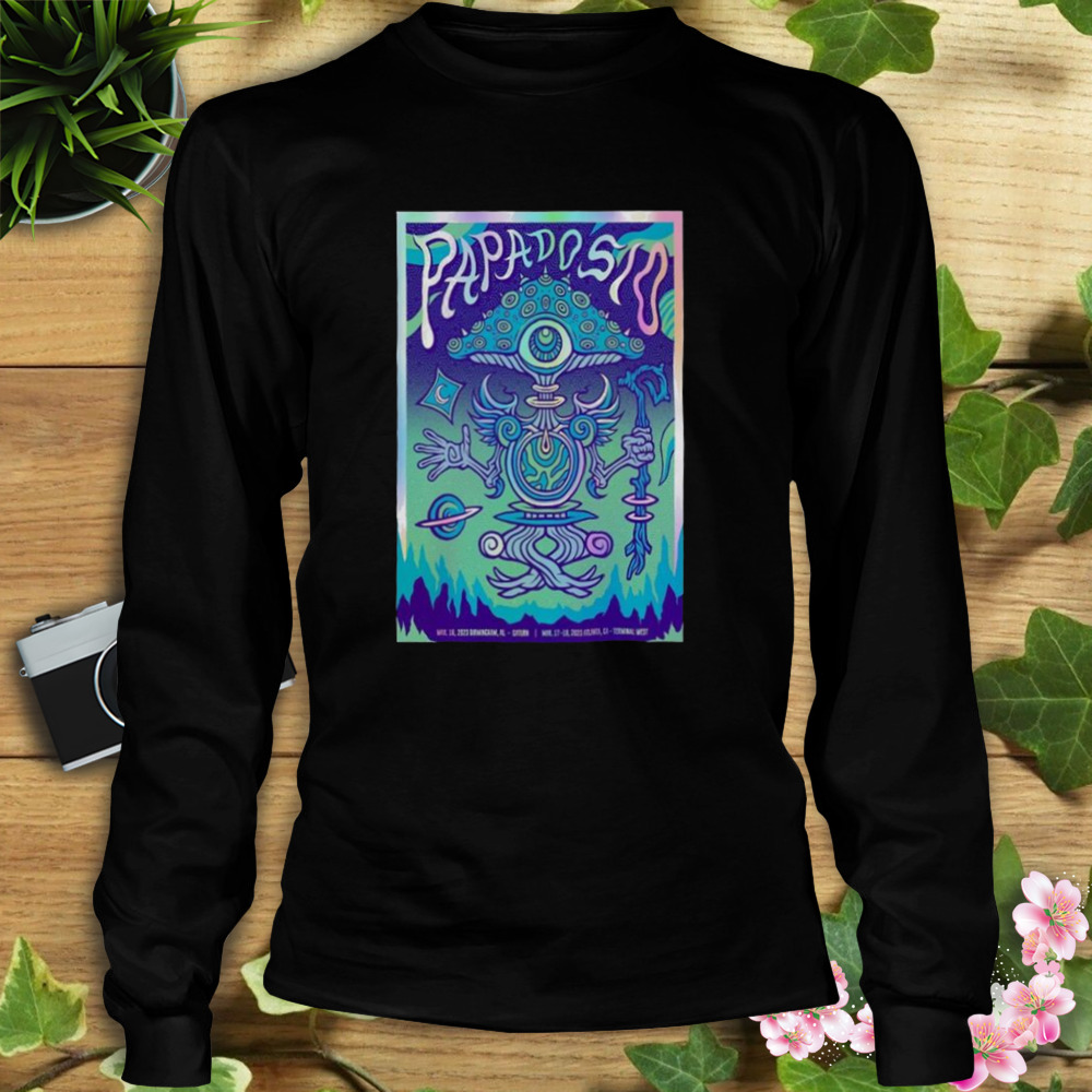 Papadosio March 17-18 2023 Atlanta GA Terminal West Poster shirt 3 Longsleeve tshirt