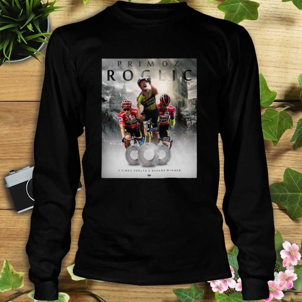 Primoz Roglic La Vuelta 2021 Edit shirt 3 Longsleeve tshirt