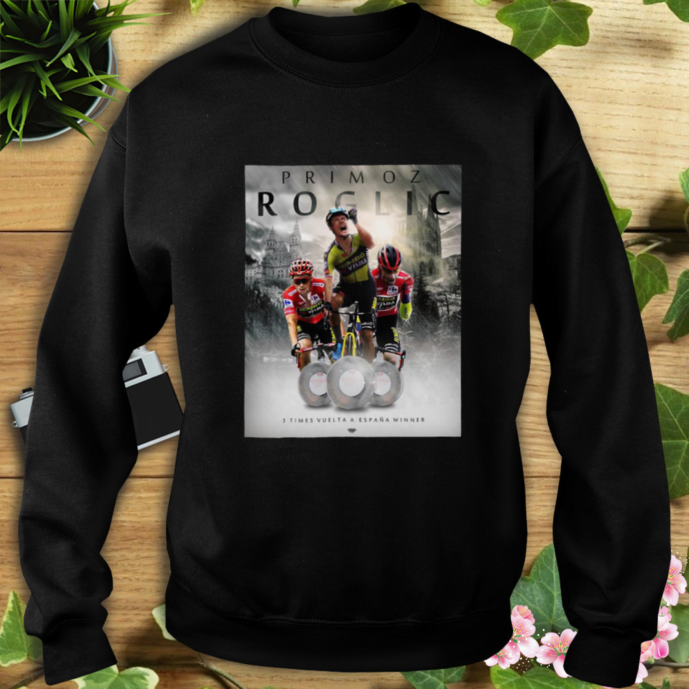 Primoz Roglic La Vuelta 2021 Edit shirt 5 Sweat tshirt