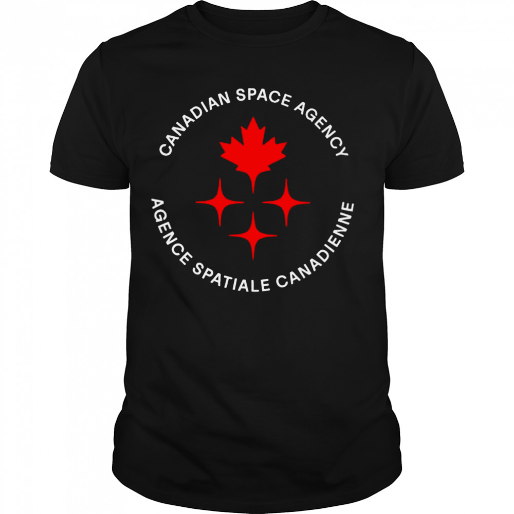 Canadian Space Agency Agence Spatiale Canadienne shirt