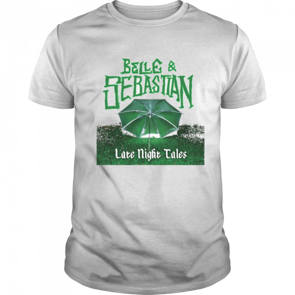 Late Night Tales Belle And Sebastian shirt