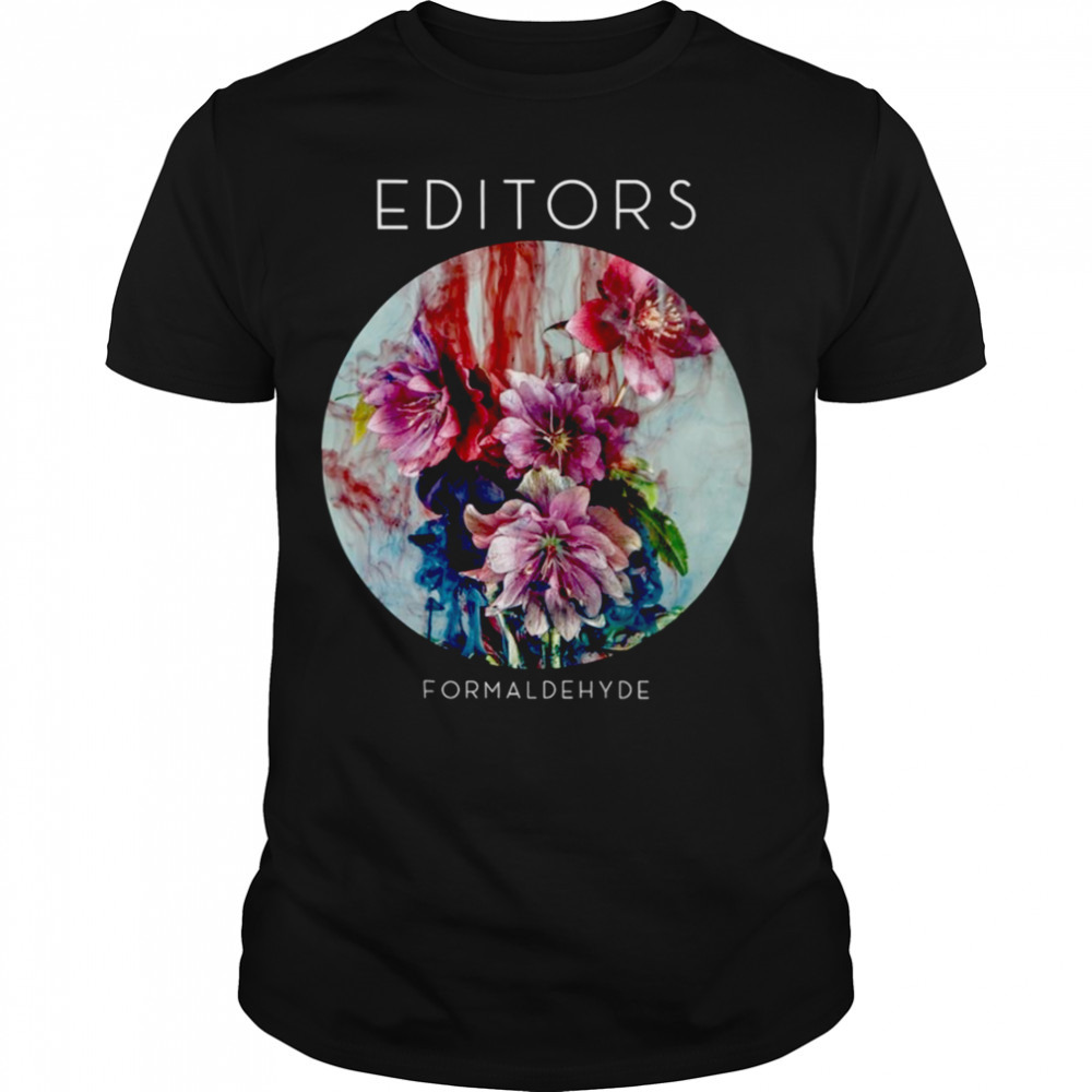 Editors Band The Flowers shirt