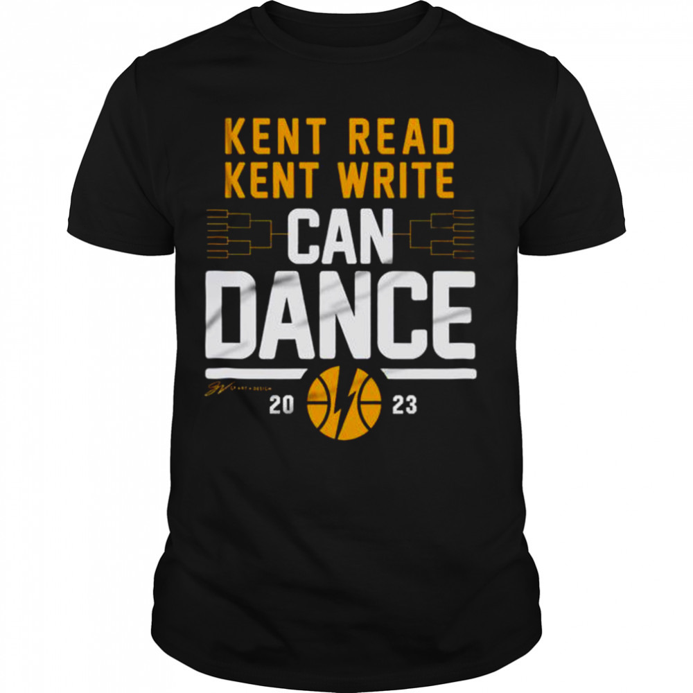 Kent Read Kent Write Can Dance 2023 Shirt