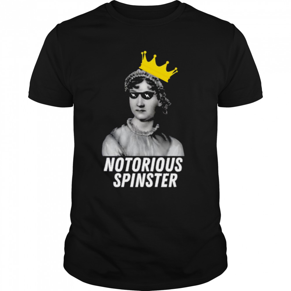 Notorious Spinster White Text shirt