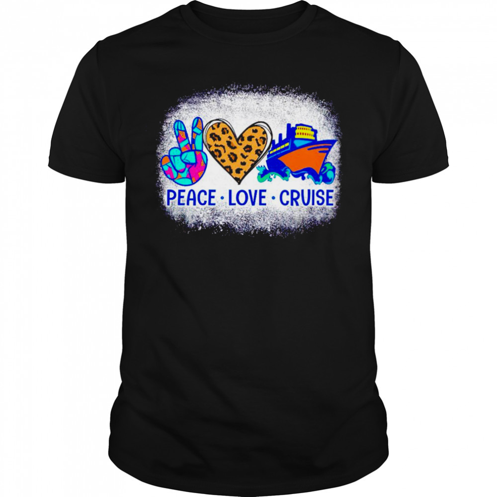 Peace love cruise T-shirt