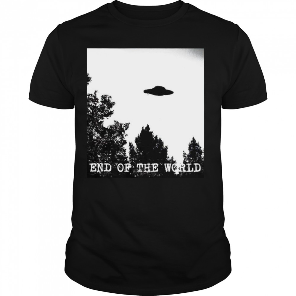 UFO end of the world shirt