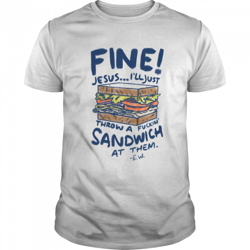 Ellie Sandwich Quote Pedro Pascal shirt