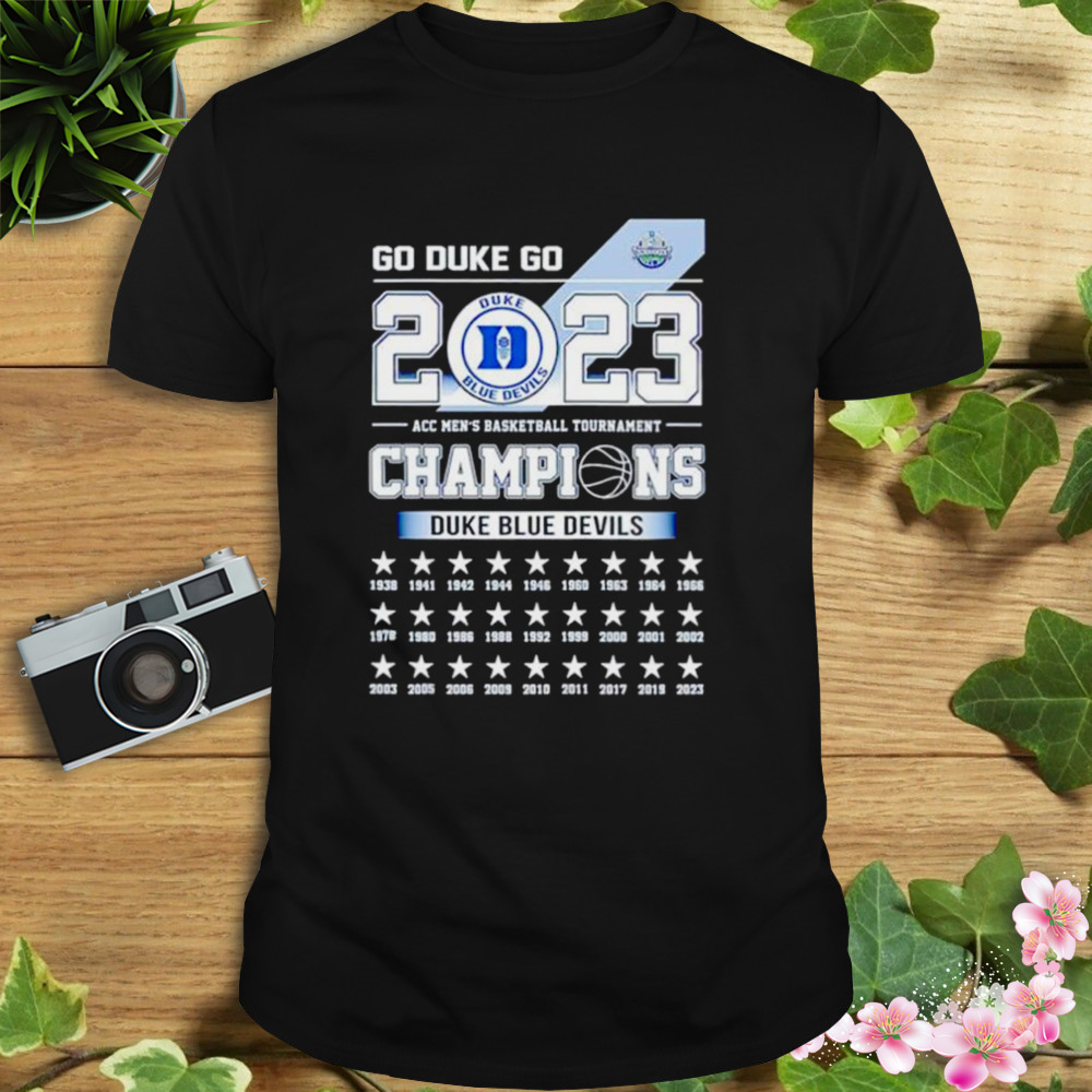 Go Duke Go ACC Men’s Basketball Tournament Champions 2023 shirt