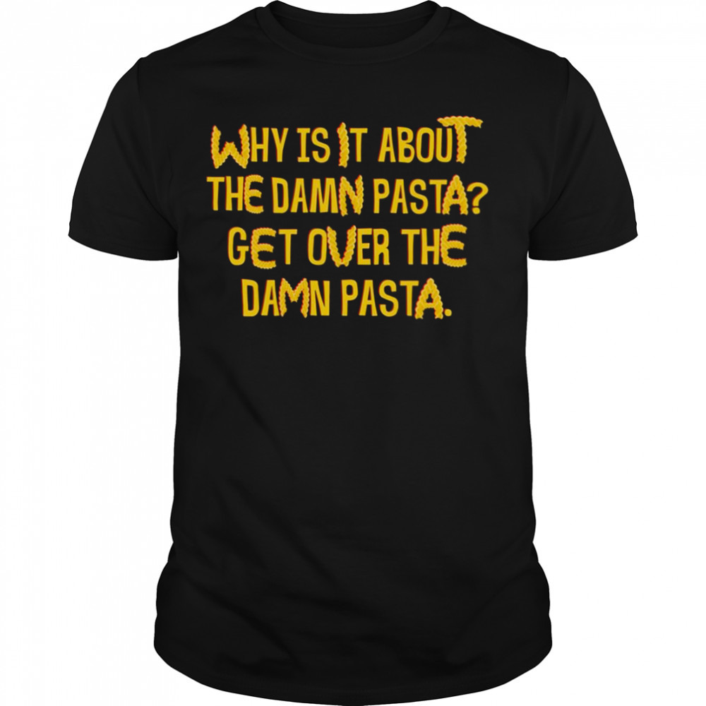 The Damn Pasta Vanderpump Rules shirt