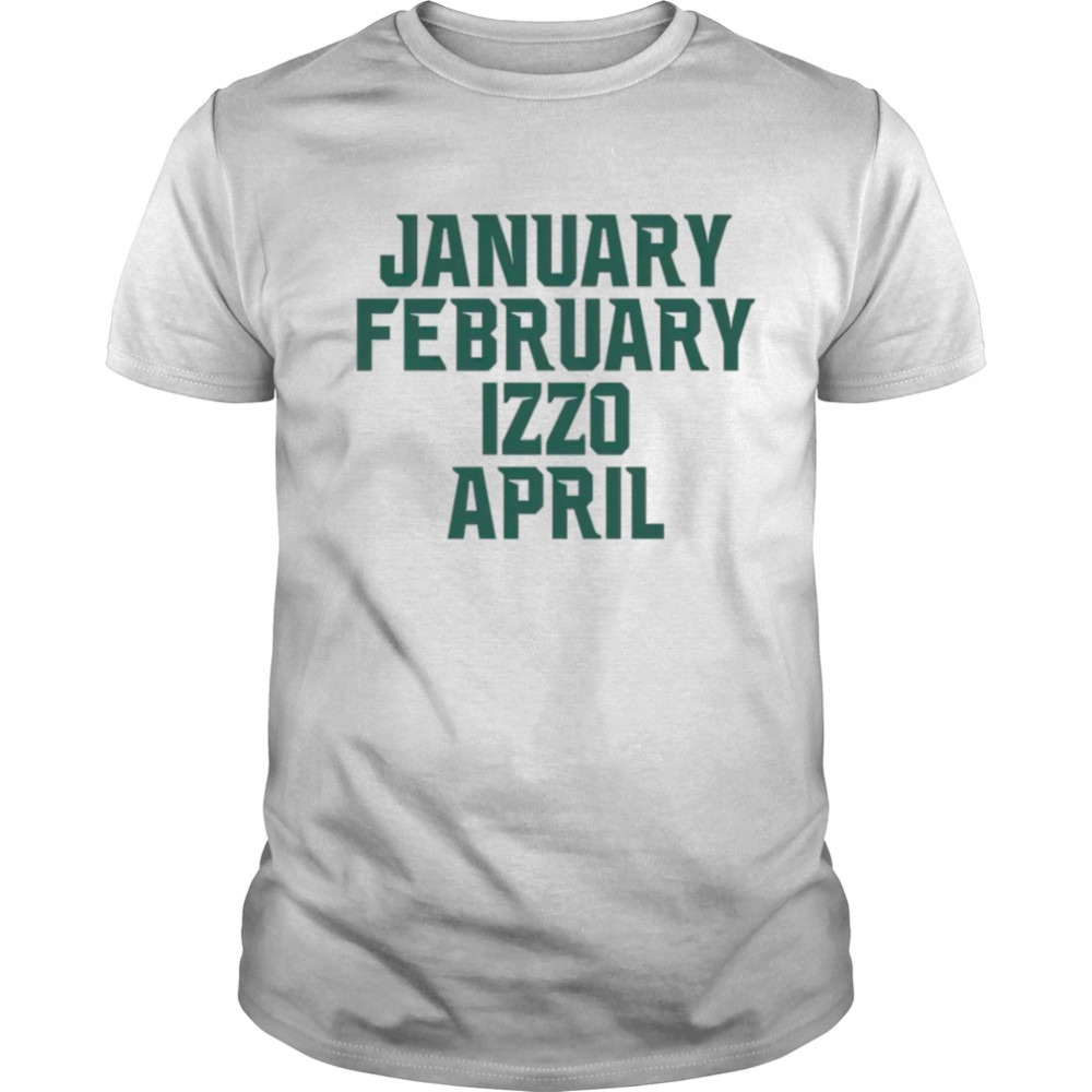 MSU january february izzo april shirt