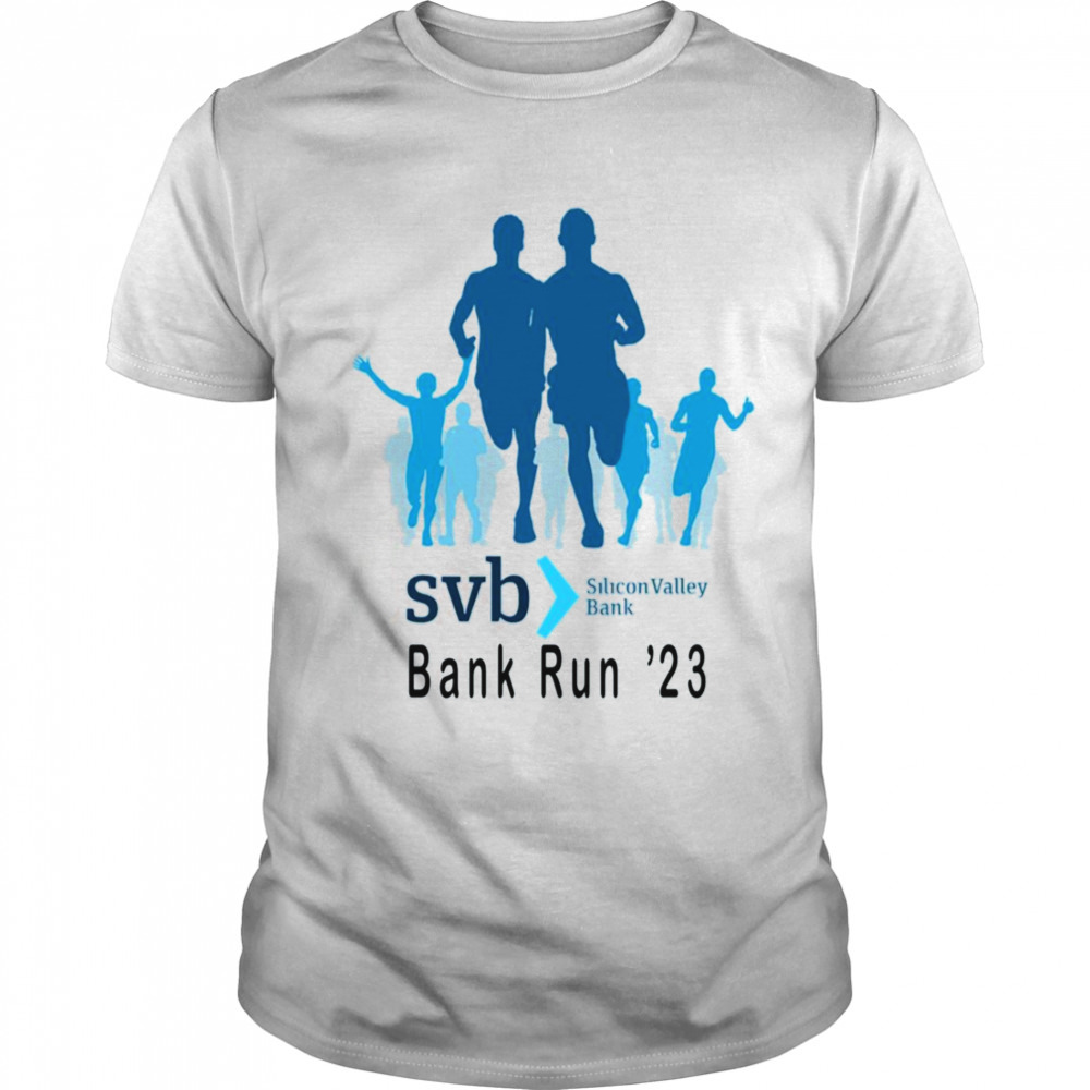 Svb Silicon Valley Bank Run ’23 shirt