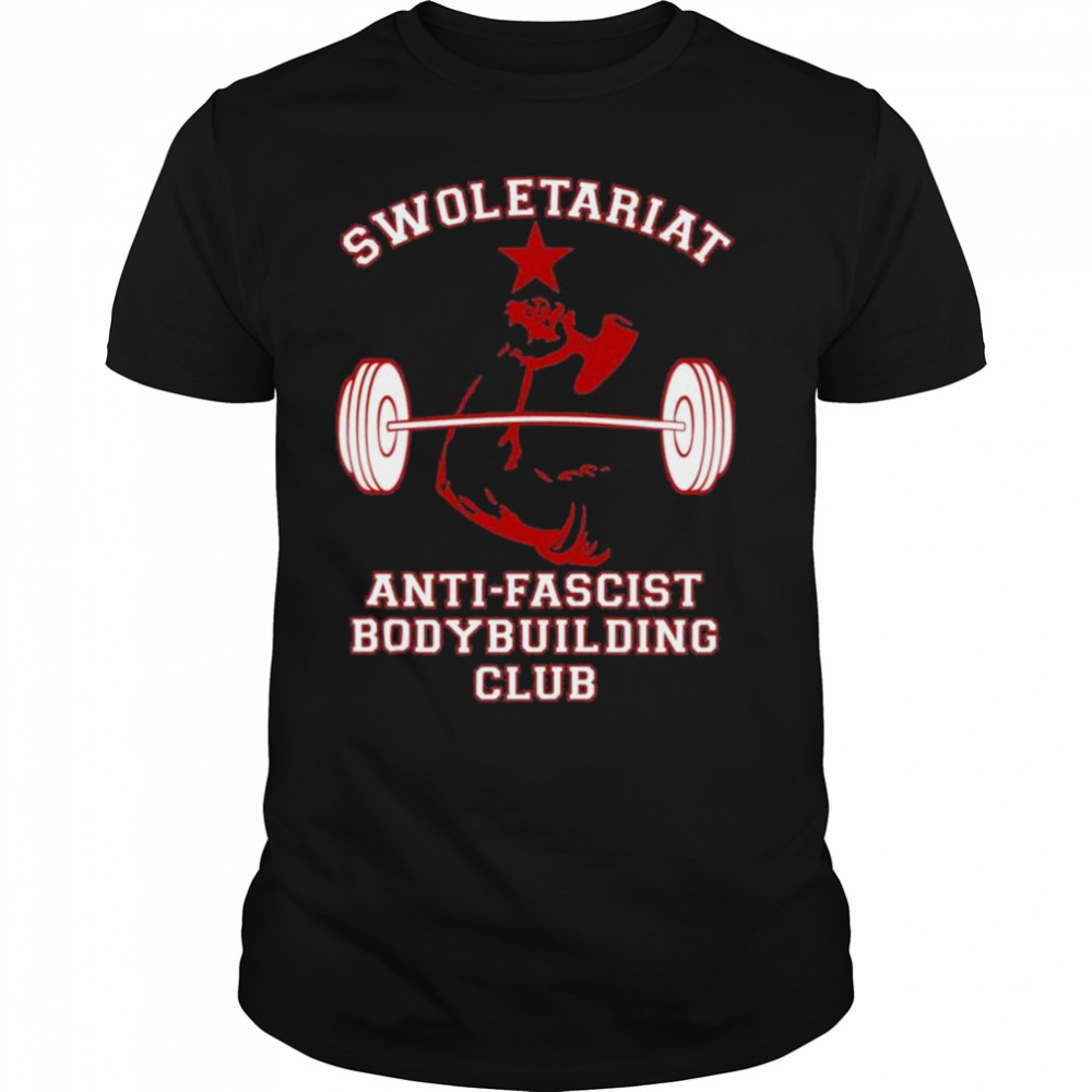 Swoletariat Anti Fascist Bodybuilding Club Shirt