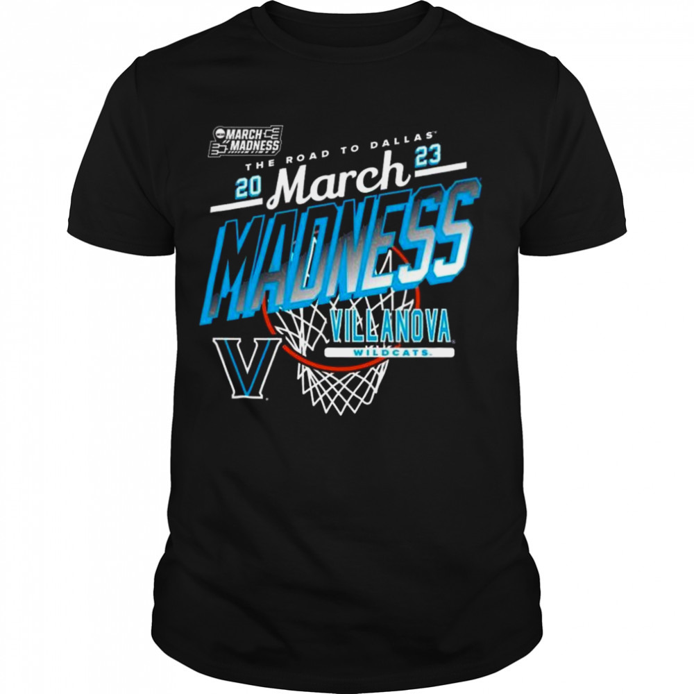 Villanova Wildcats The Road To Dallas 2023 March Madness shirt