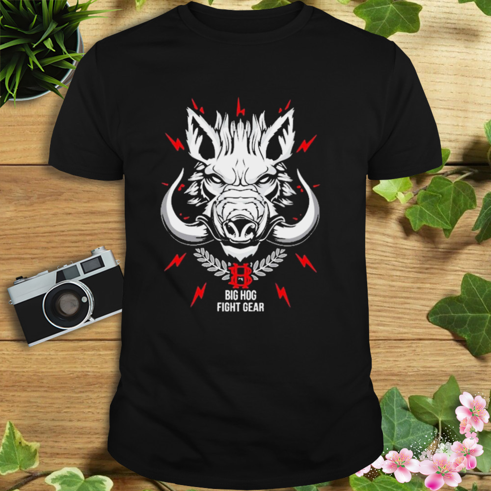Big hog fight gear T-shirt