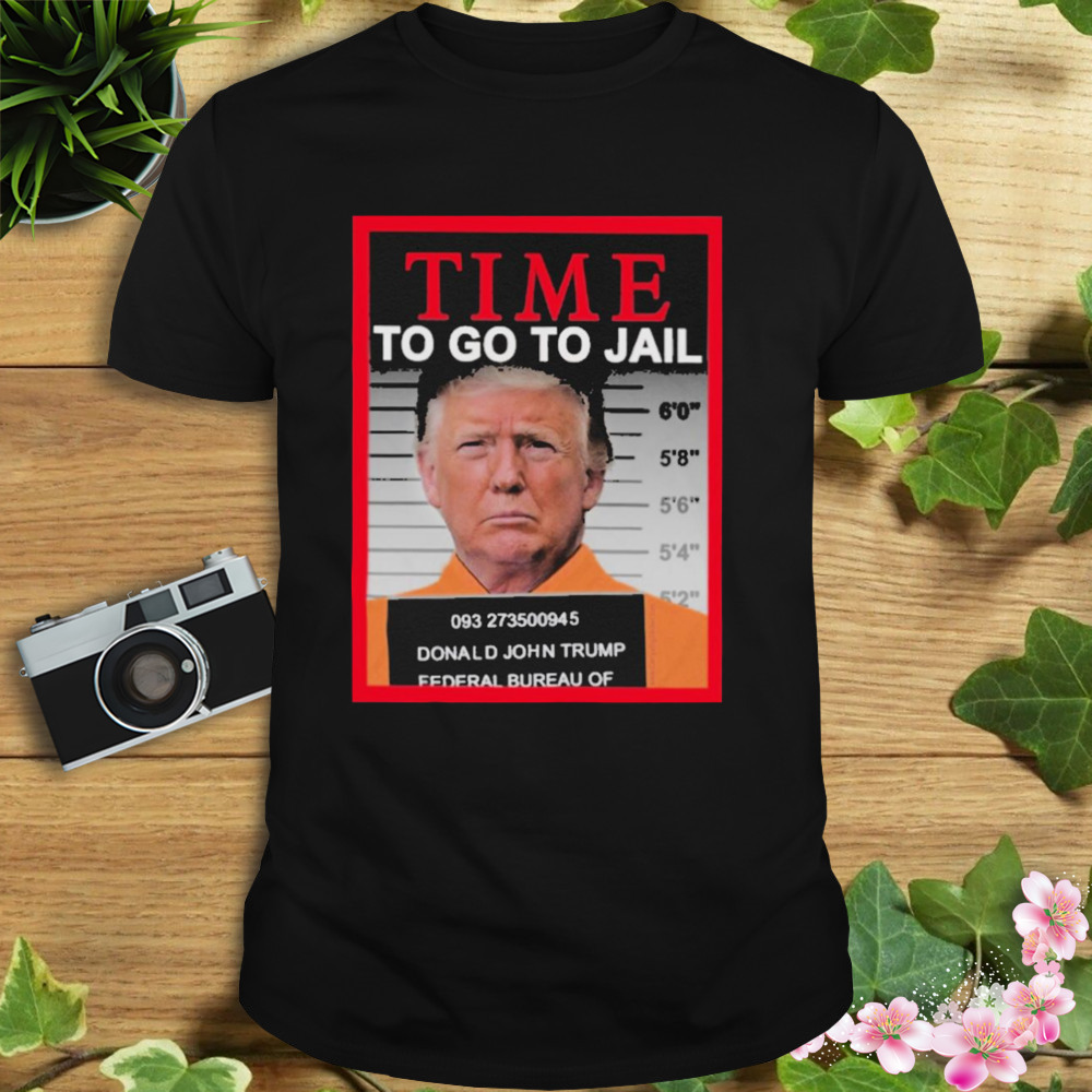 Brian krassenstein time to go to jail Trump T-shirt