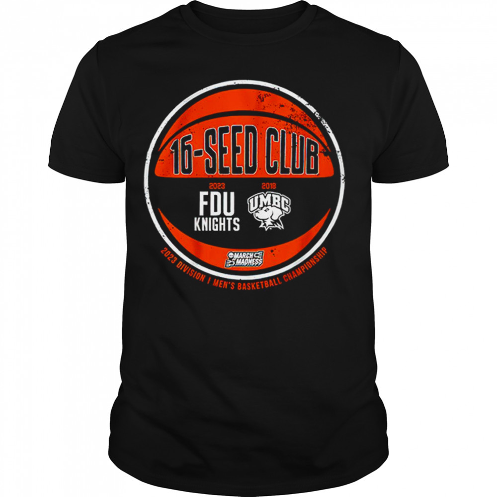 UMBC and FDU 16 Seed Club shirt