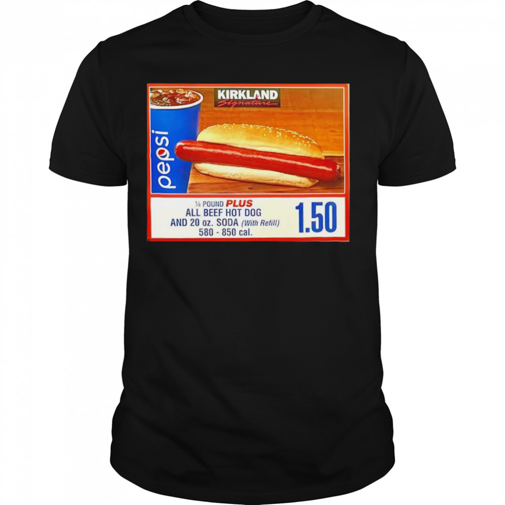 Costco Kirkland 1.50 hot dog and drink shirt