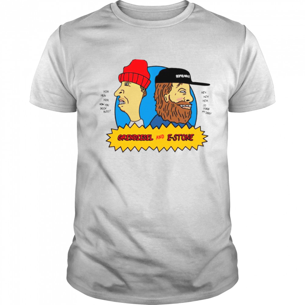 Grendiesel and E-stone shirt
