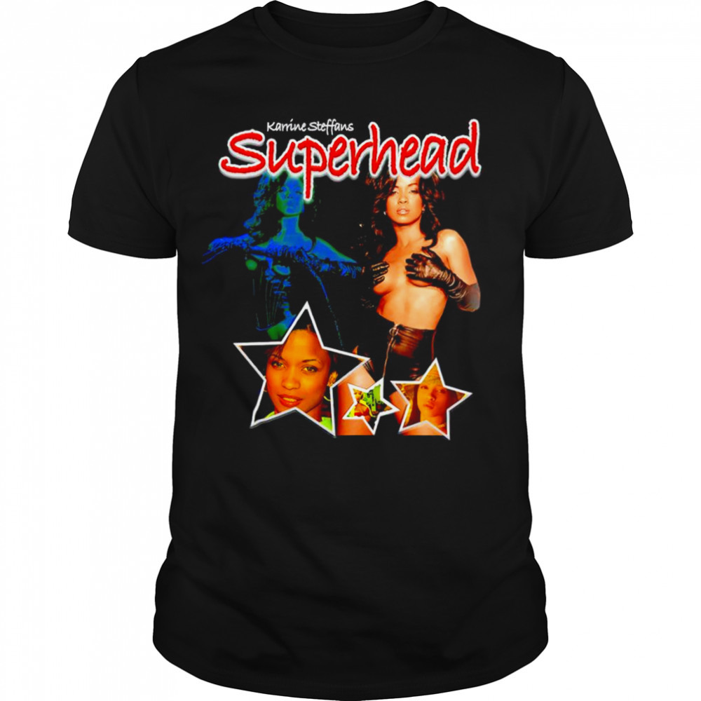 Karrine Steffans Superhead shirt