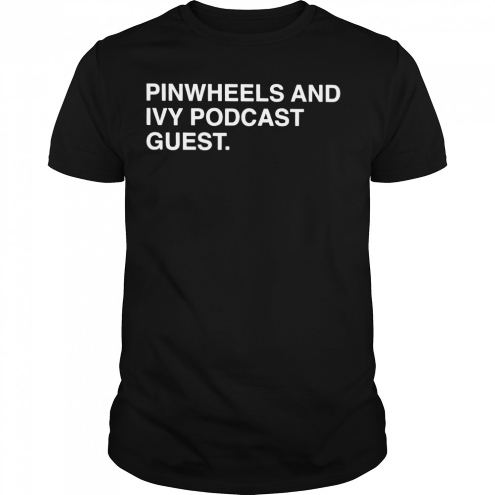 Pinwheels and ivy podcast guest shirt