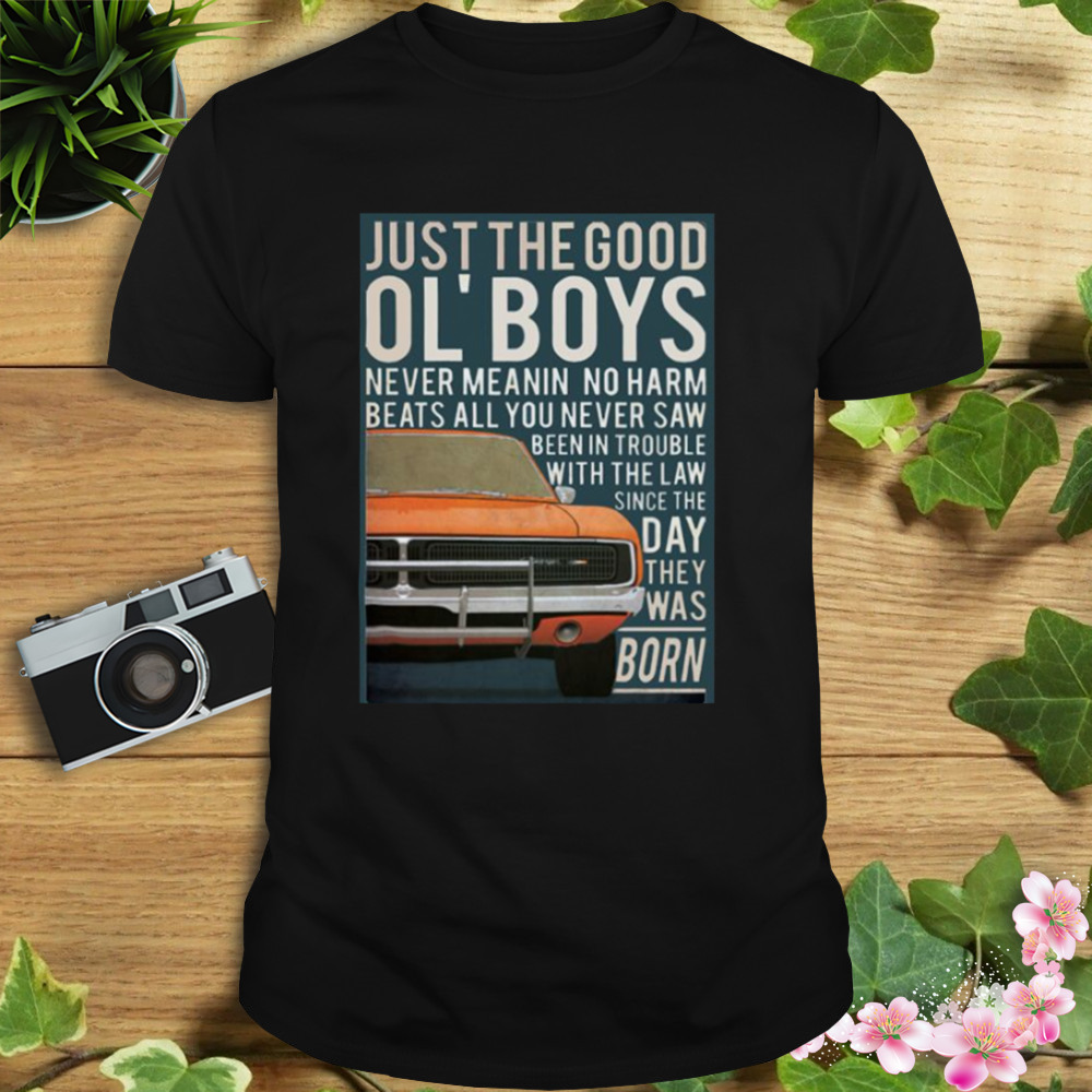 The Good Ol’ Boys Dukes Of Hazzard shirt
