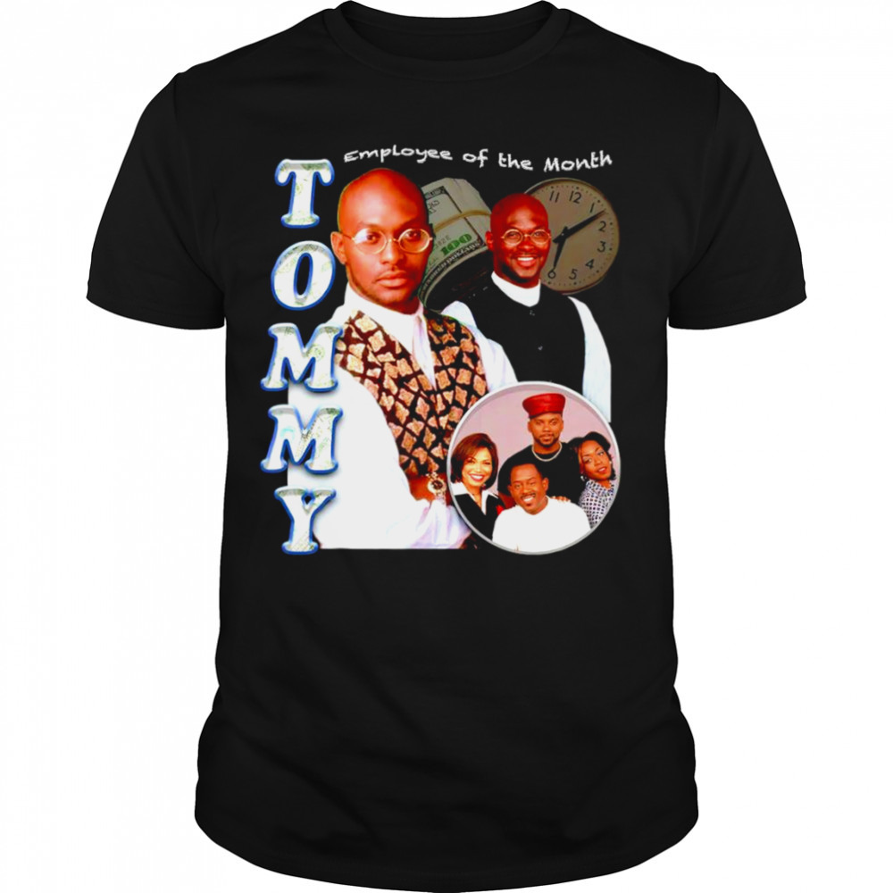 Tommy employee of the month shirt