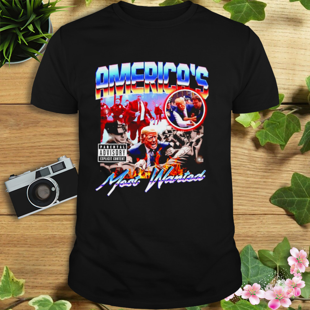 Trump America’s Most Wanted shirt