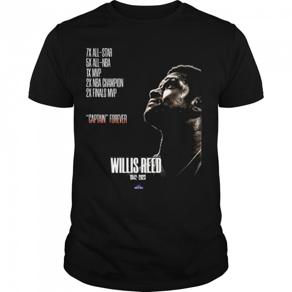 Willis Reed New York Knicks 1942 – 2023 Captain Forever shirt