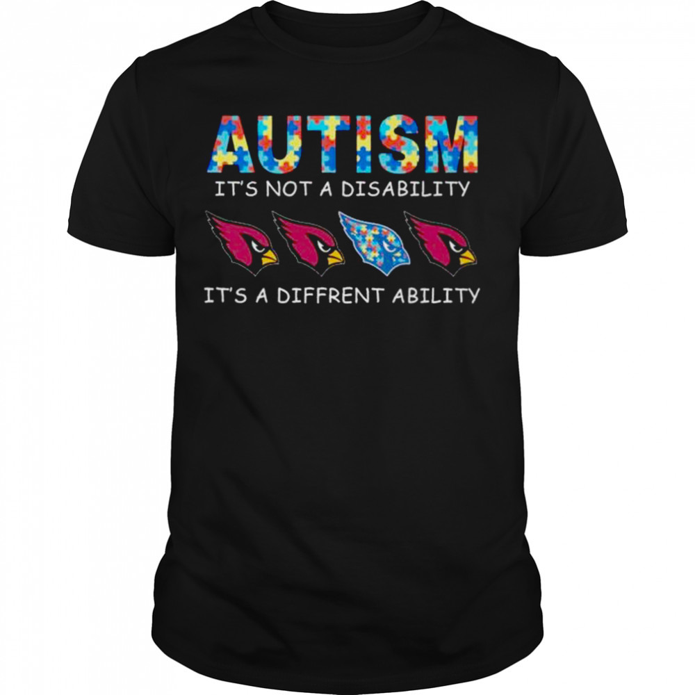 Arizona Cardinals Autism It’s Not A Disability It’s A Different Ability shirt
