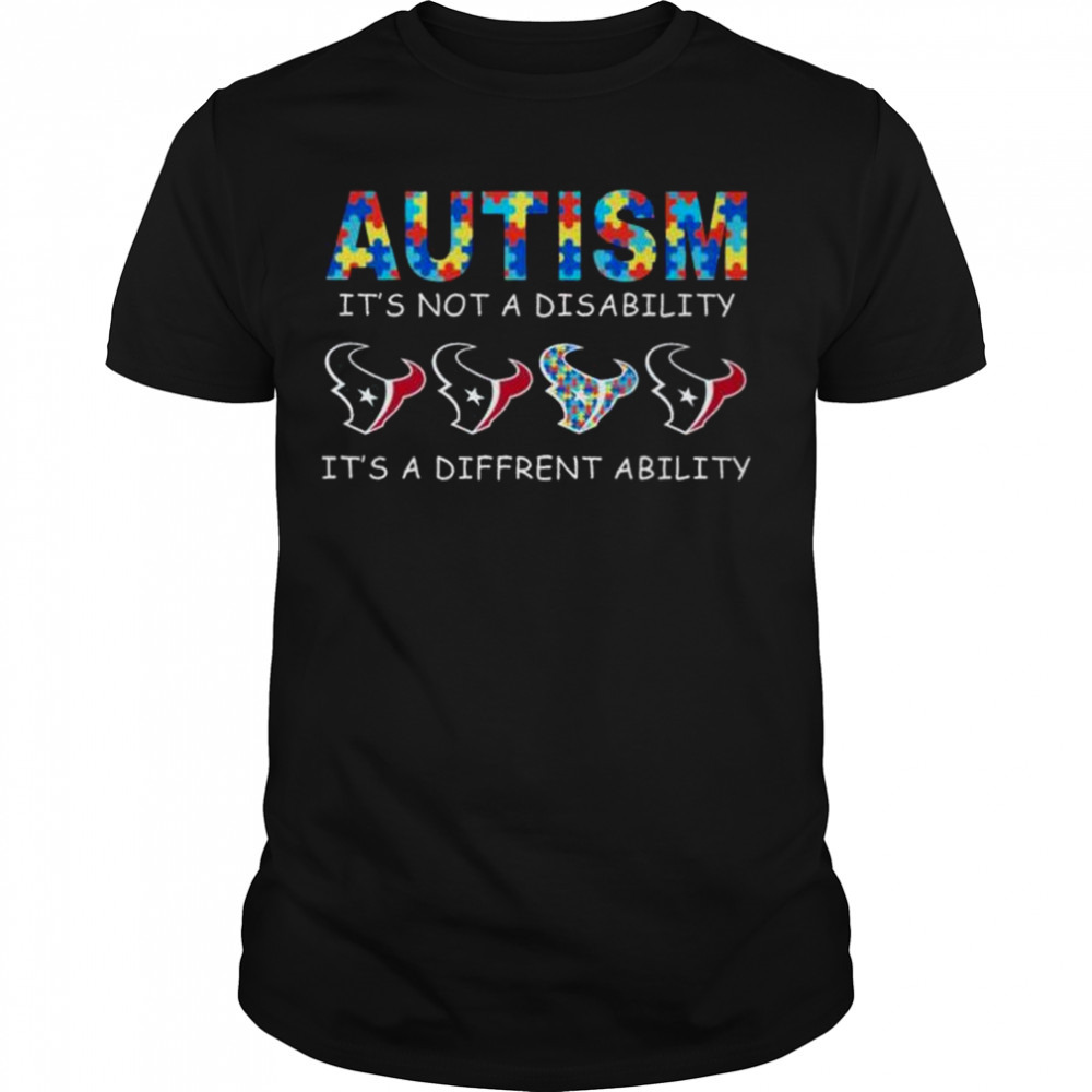 Houston Texans Autism It’s Not A Disability It’s A Different Ability shirt
