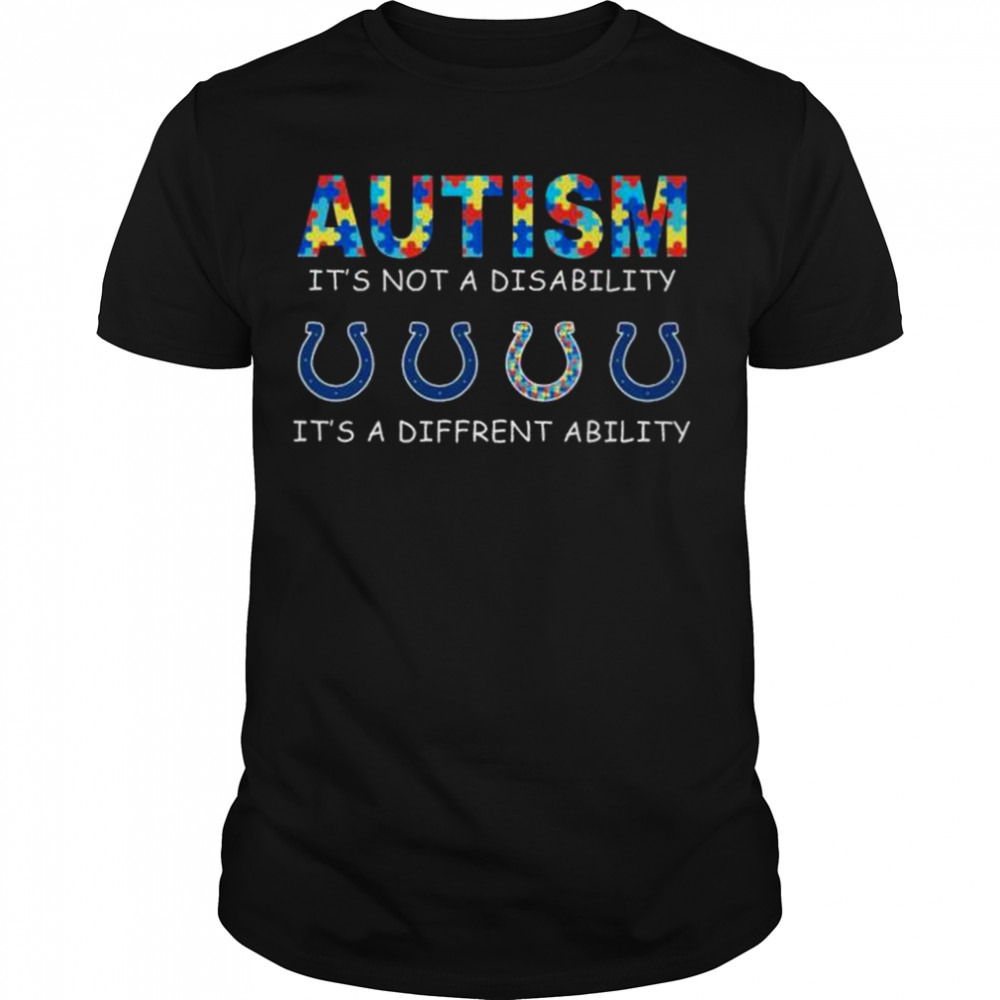 Indianapolis Colts Autism It’s Not A Disability It’s A Different Ability shirt
