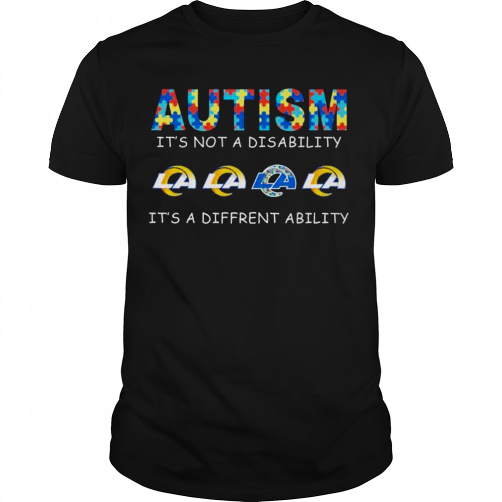 Los Angeles Rams Autism It’s Not A Disability It’s A Different Ability shirt