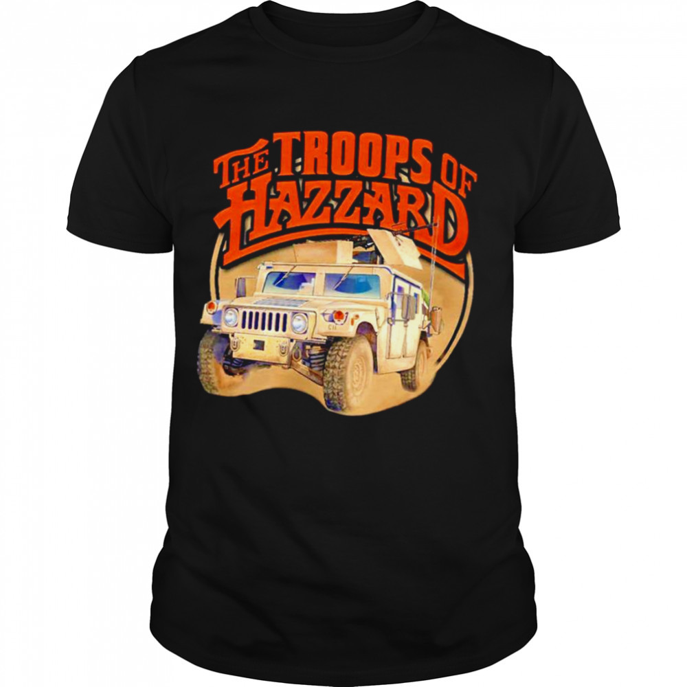 The Troops of hazzard shirt